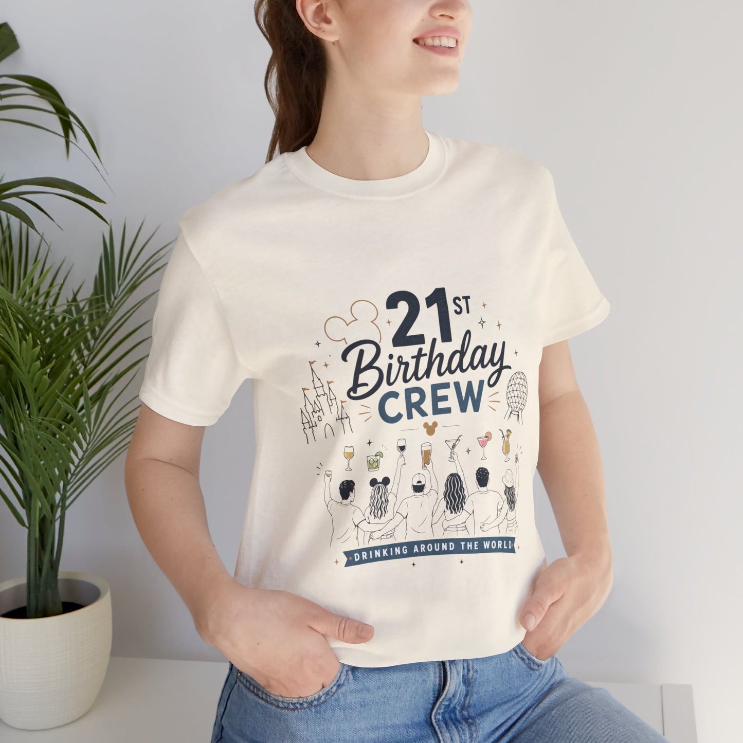21st Birthday Crew Tee — Drinking Around The World Disney Epcot Shirt