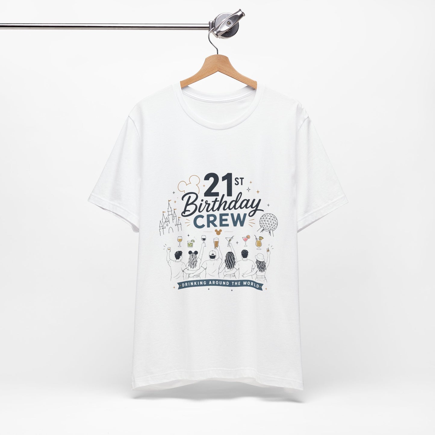 21st Birthday Crew Tee — Drinking Around The World Disney Epcot Shirt