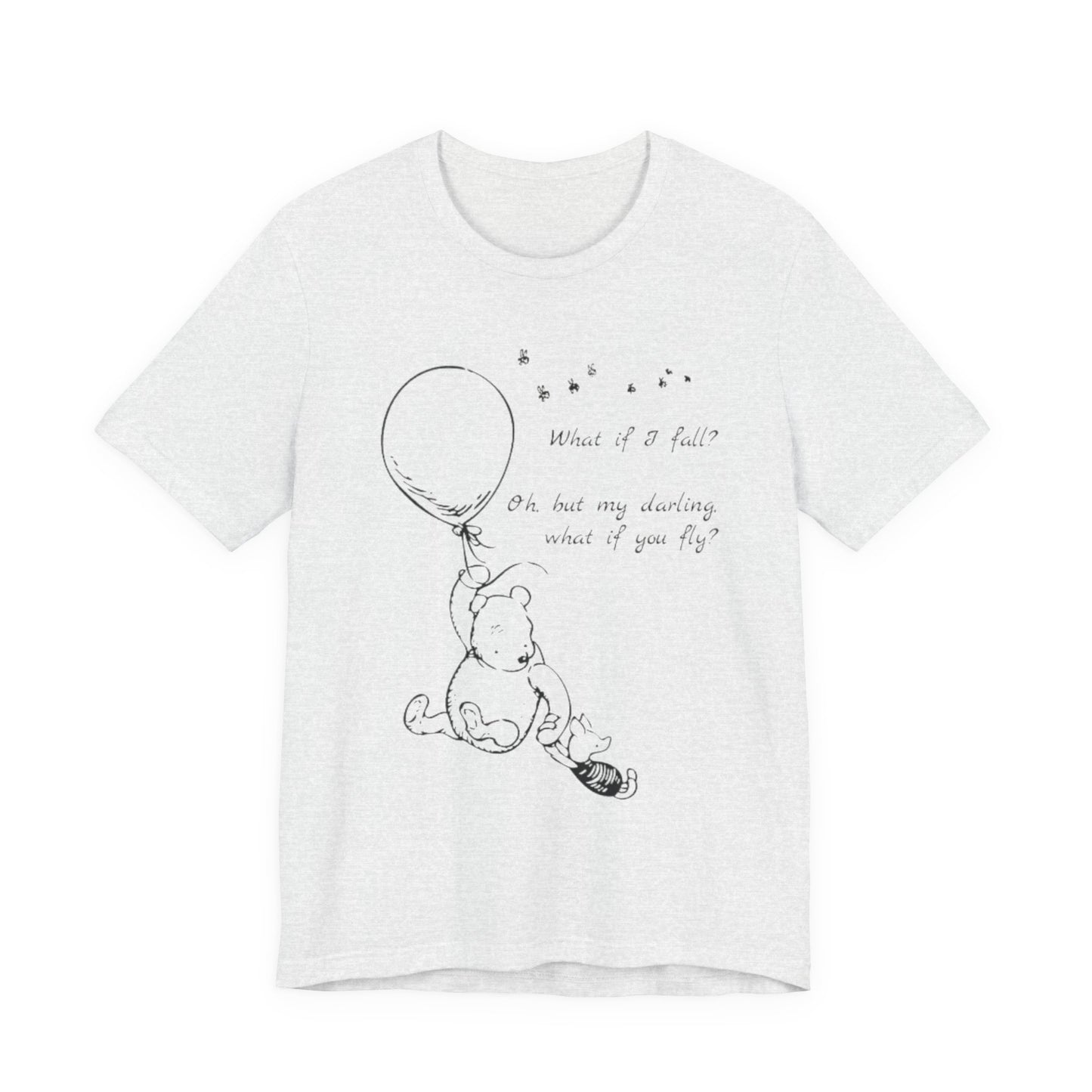 Winnie the Pooh Balloon Sketch Tee - Erin Hanson Quote