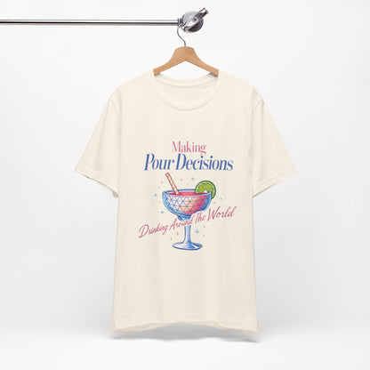 Making Pour Decisions Epcot Tee – Cocktail Drinking Around the World Checklist T‑Shirt