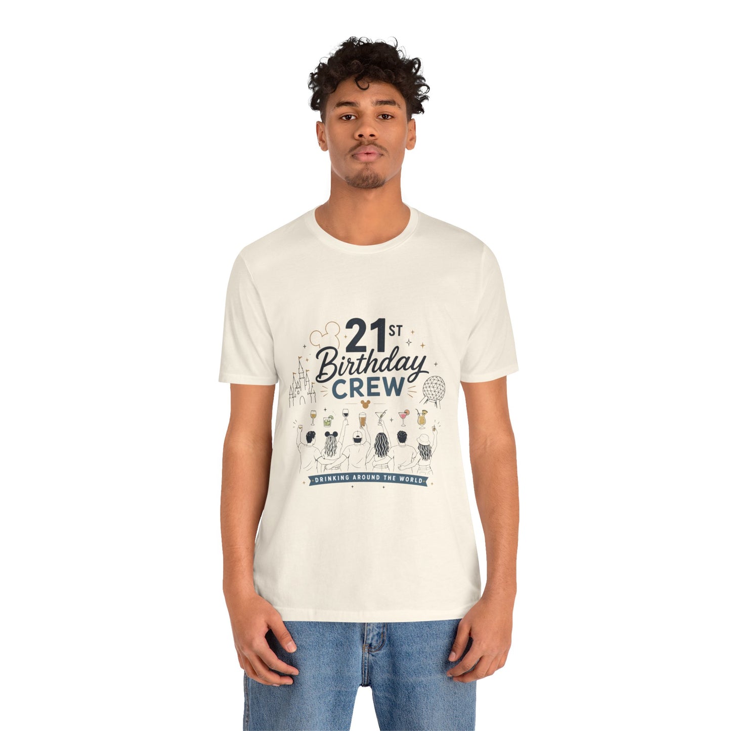 21st Birthday Crew Tee — Drinking Around The World Disney Epcot Shirt