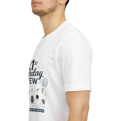 21st Birthday Crew Tee — Drinking Around The World Disney Epcot Shirt