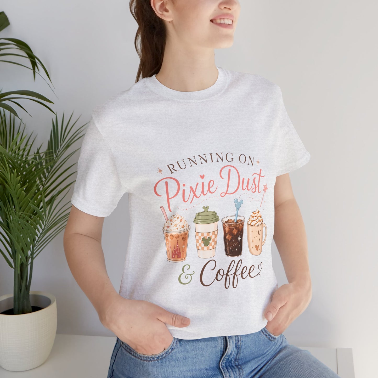 Running on Pixie Dust & Coffee Tee ☕✨