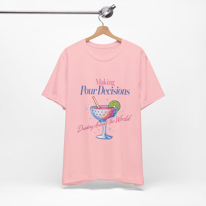 Making Pour Decisions Epcot Tee – Cocktail Drinking Around the World Checklist T‑Shirt