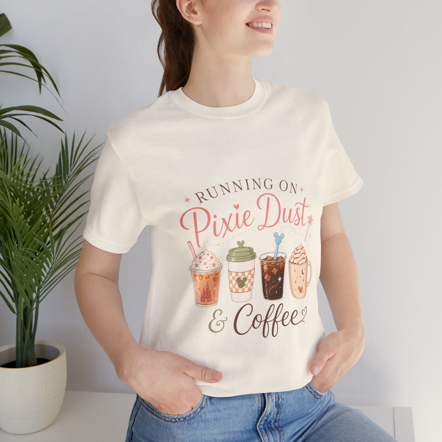 Running on Pixie Dust & Coffee Tee ☕✨