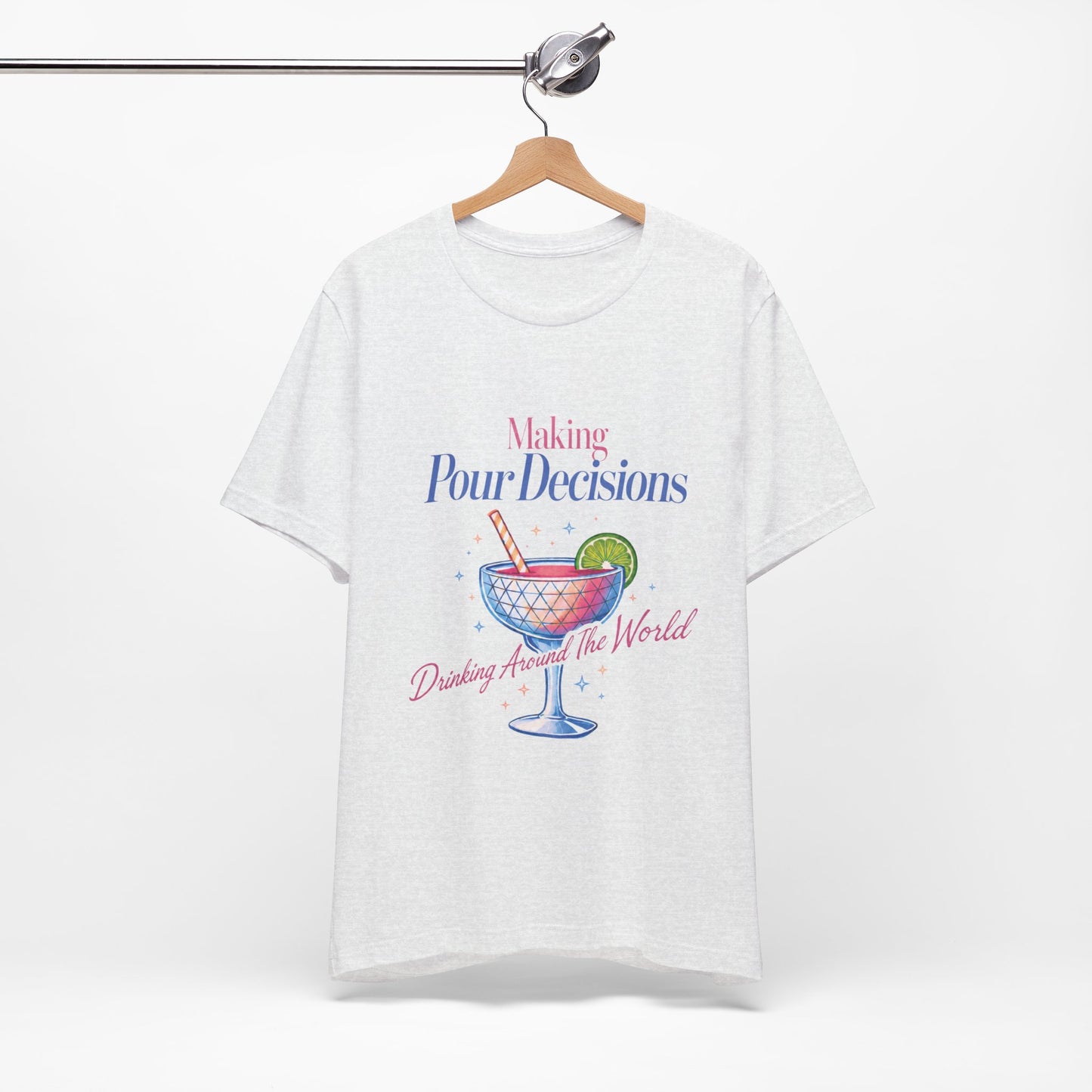 Making Pour Decisions Epcot Tee – Cocktail Drinking Around the World Checklist T‑Shirt