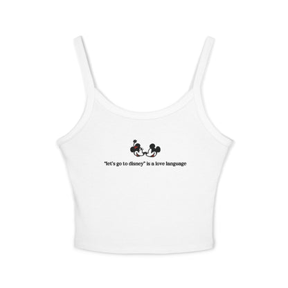 Spaghetti Tank Top — Cute Disney Mickey & Minnie Design with "Disney is my love Language" Text