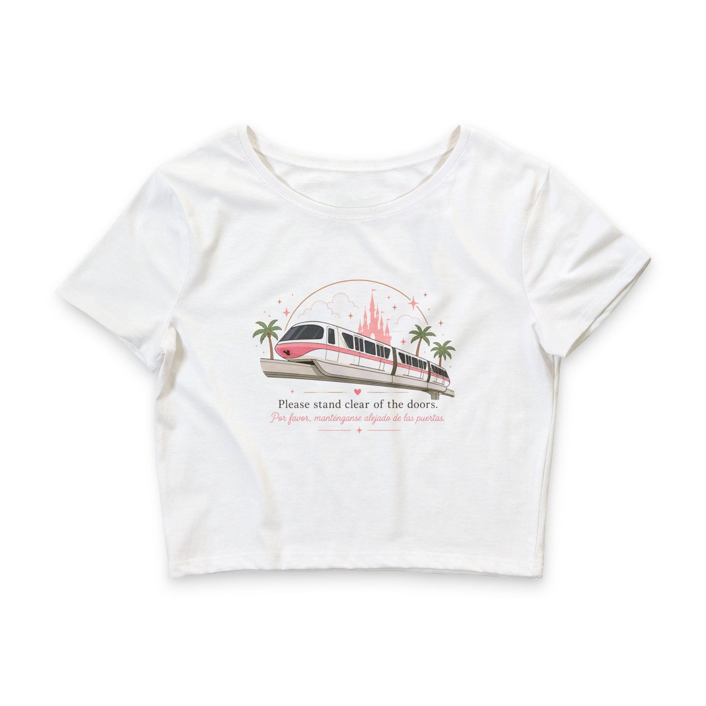 Disney Monorail to the Castle Crop Tee — "Please stand clear of the doors" Women's Retro Theme Park Shirt