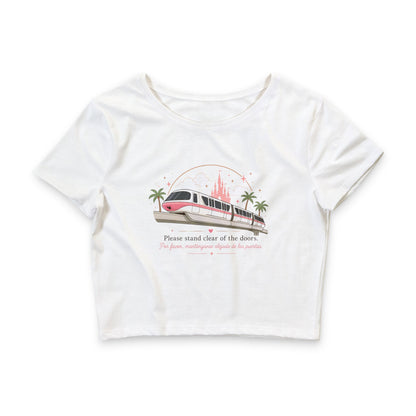 Disney Monorail to the Castle Crop Tee — "Please stand clear of the doors" Women's Retro Theme Park Shirt