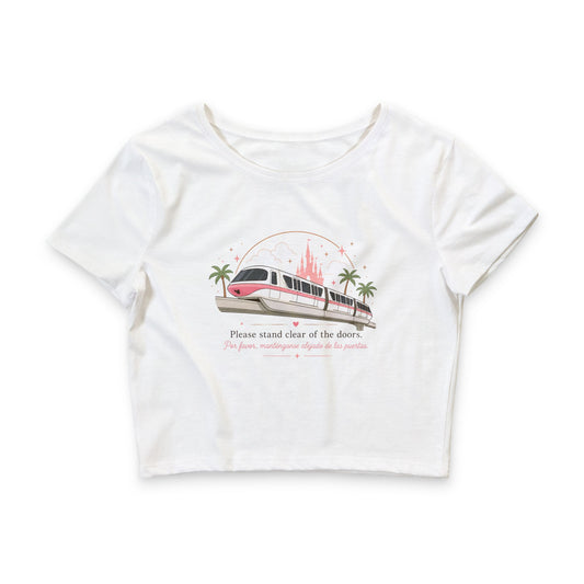 Disney Monorail to the Castle Crop Tee — "Please stand clear of the doors" Women's Retro Theme Park Shirt