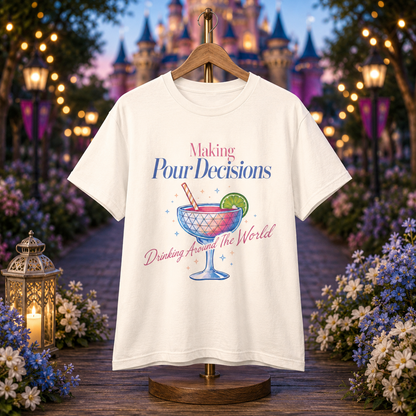 Making Pour Decisions Epcot Tee – Cocktail Drinking Around the World Checklist T‑Shirt