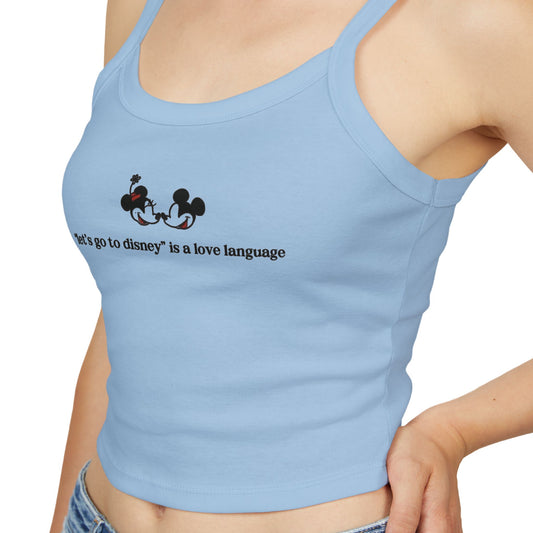 Spaghetti Tank Top — Cute Disney Mickey & Minnie Design with "Disney is my love Language" Text